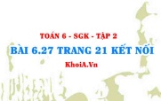 Bài 6.27 trang 21 Toán 6 Tập 2 Kết nối tri thức